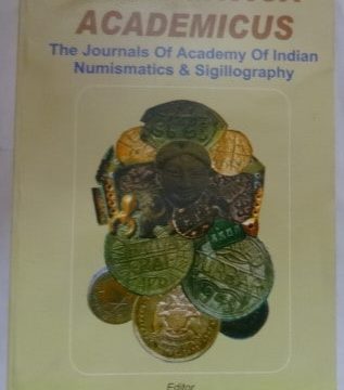 Numismatica Academica in Two Volumes/BOOKS Containing 9 Issues of JAINS (Vol IX-X and Vol III) (Book)