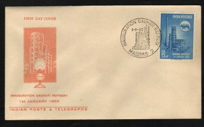 First Day Cover 01 Jan.'62 Inaguration of Gauhati Oil Refinary. (fdc-1962) (Spots/hinged/slightly damaged/Paper Stuck)