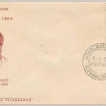 First Day Cover?04 Jan.'64 Pandit Gopabandhu Das(Poet,Education and Patriot) (fdc-1964) (Spots/hinged/slightly damaged/Paper Stuck)