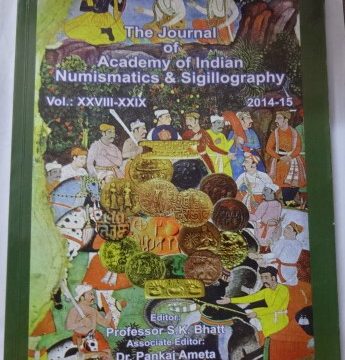 JAINS ( Journal of Academy of Indian Numismatics & Sigillography) Vol XXVIII-XXIX 2014-2015 (Book)