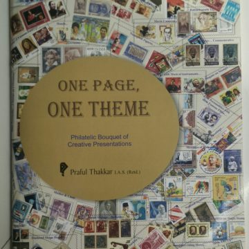 One Page One Theme (Philatelic Bouquet of Creative Presentation) by Praful Thakkar (BOOK)
