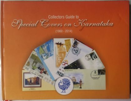 Collectors Guide To Special Covers on Karnataka (1960-2014)  Presentation Pack