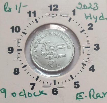 1 RUPEE 2023 HYDERABAD 9.00 ROTATION -ERROR COIN UNC