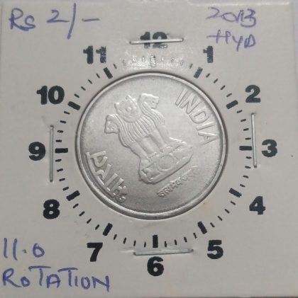 2 RUPEES 2013 HYDERABAD MINT 11.00 ROTATION ERROR COIN USED